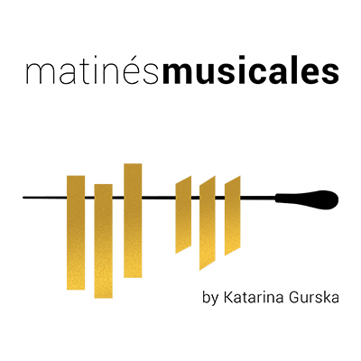 Matinés Musicales by Katarina Gurska 2019